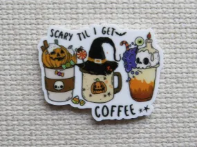 Scary Till I Get My Coffee Needle Minder, Cover Minder, Magnet